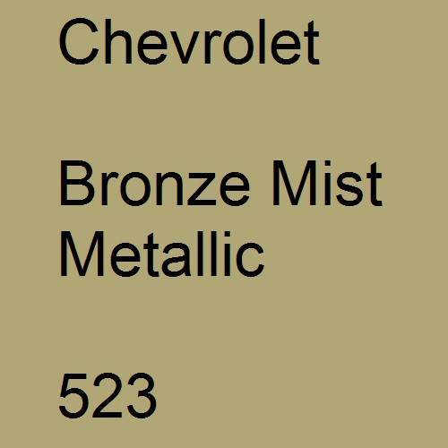 Chevrolet, Bronze Mist Metallic, 523.